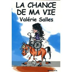 Valrie Salles, la chance de ma vie.jpg